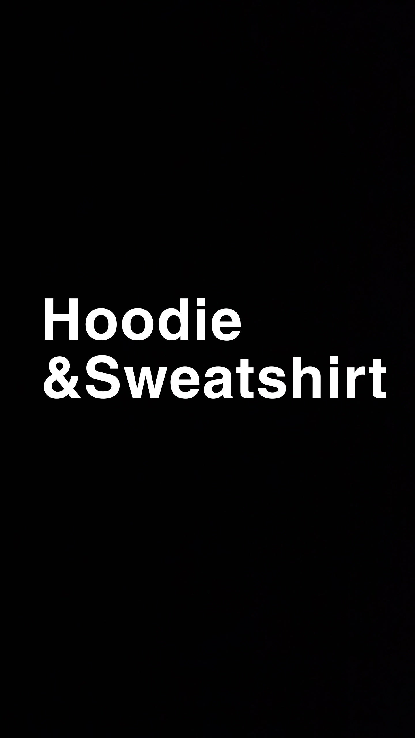 HOODIE&SWEATSHIRT