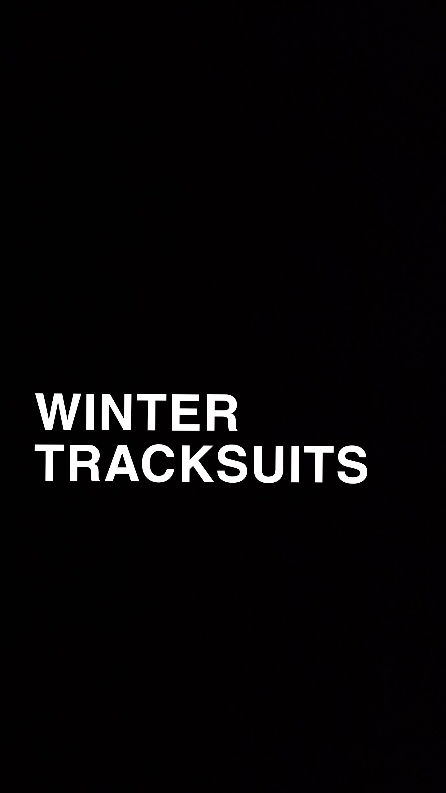 WINTER TRACKSUITS